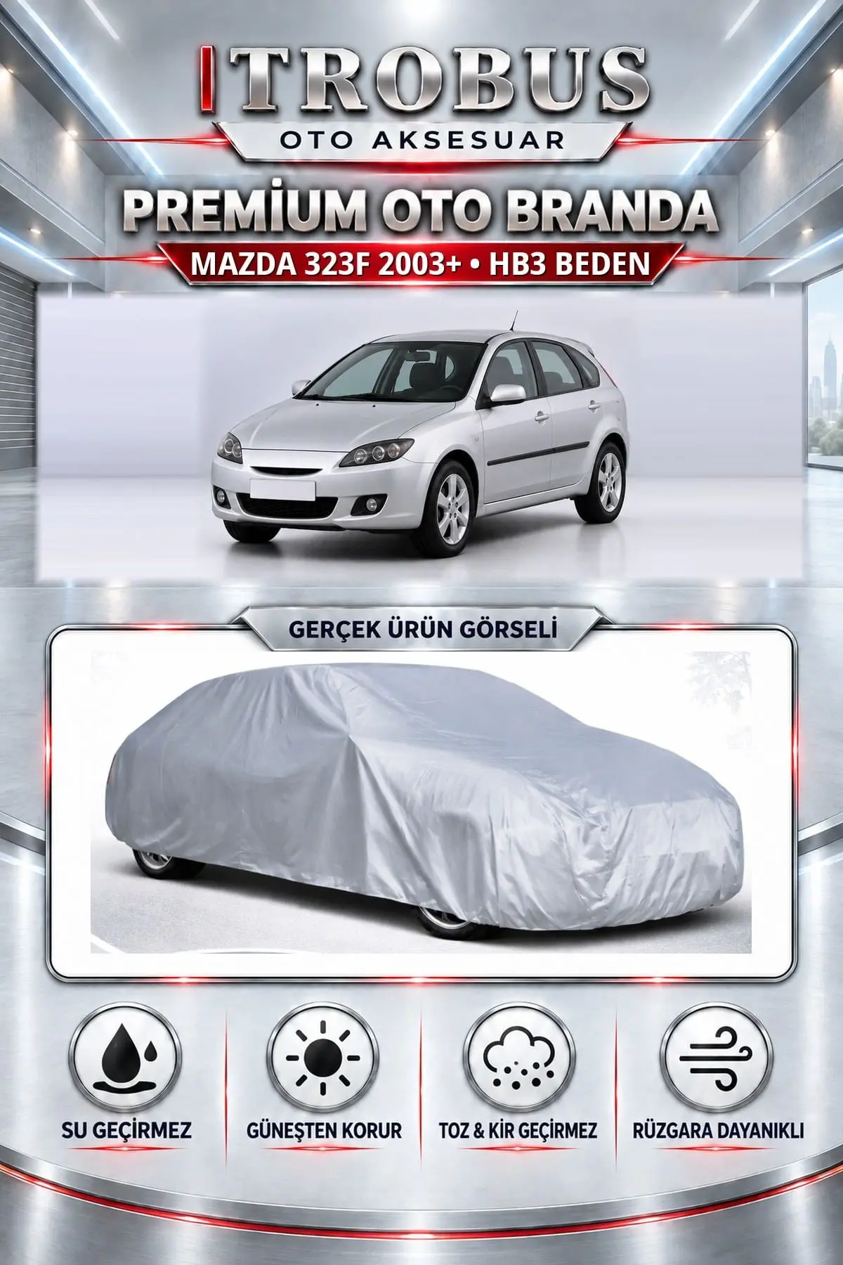 Mazda 323F 2003 ve Sonrası Uyumlu Premium Oto Branda – HB3 Beden