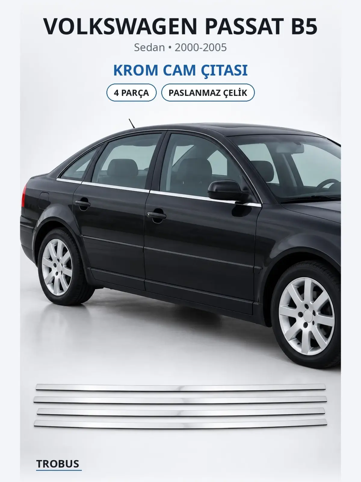 Volkswagen Passat B5 krom cam çıtası 1