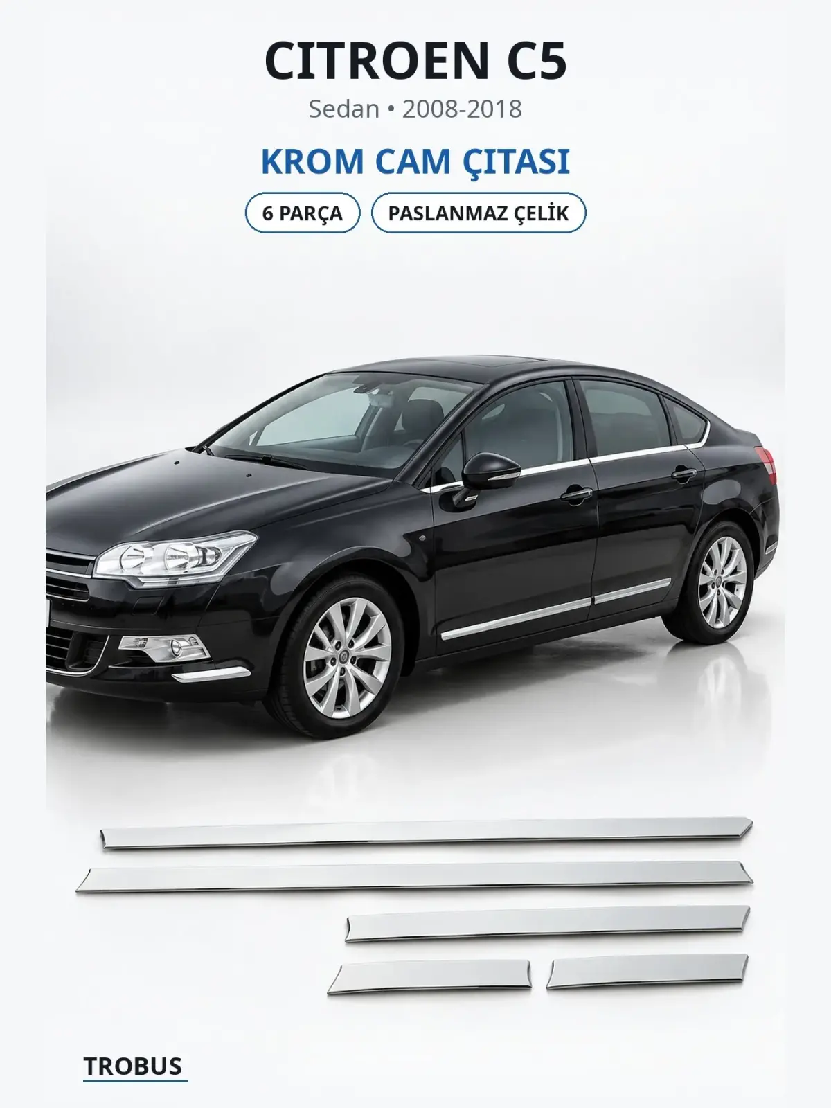 Citroen C5 krom cam çıtası 1
