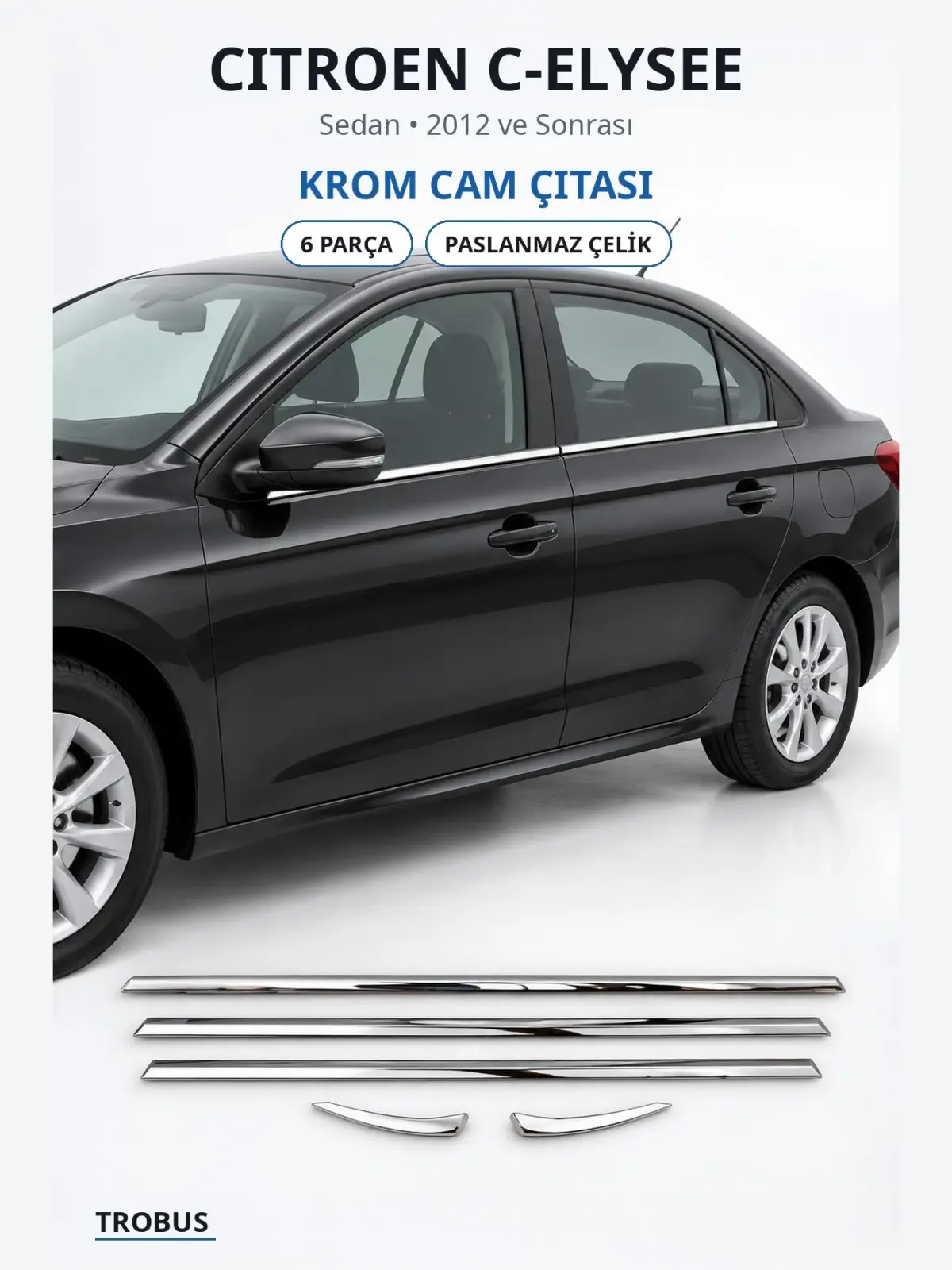 Citroen C-Elysee krom cam çıtası 1