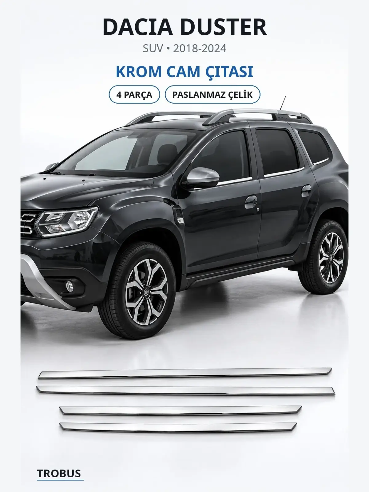 Dacia Duster krom cam çıtası 1
