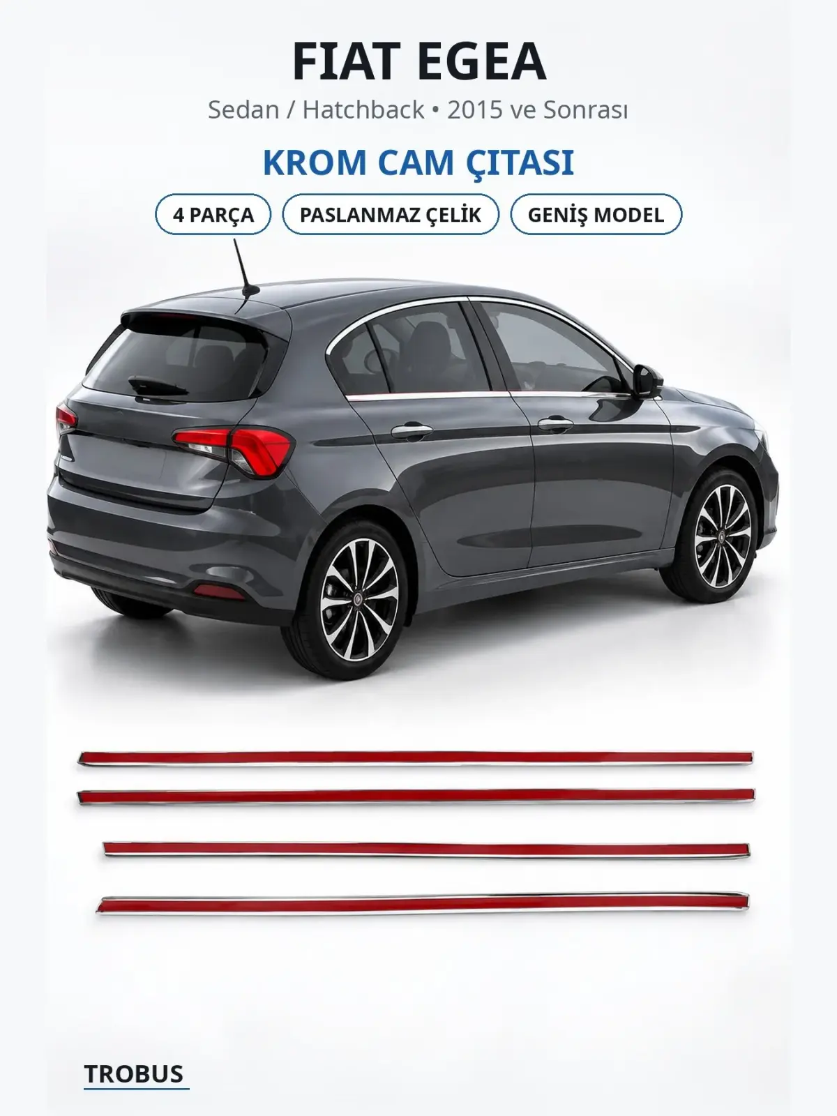 Fiat Egea krom cam çıtası 1