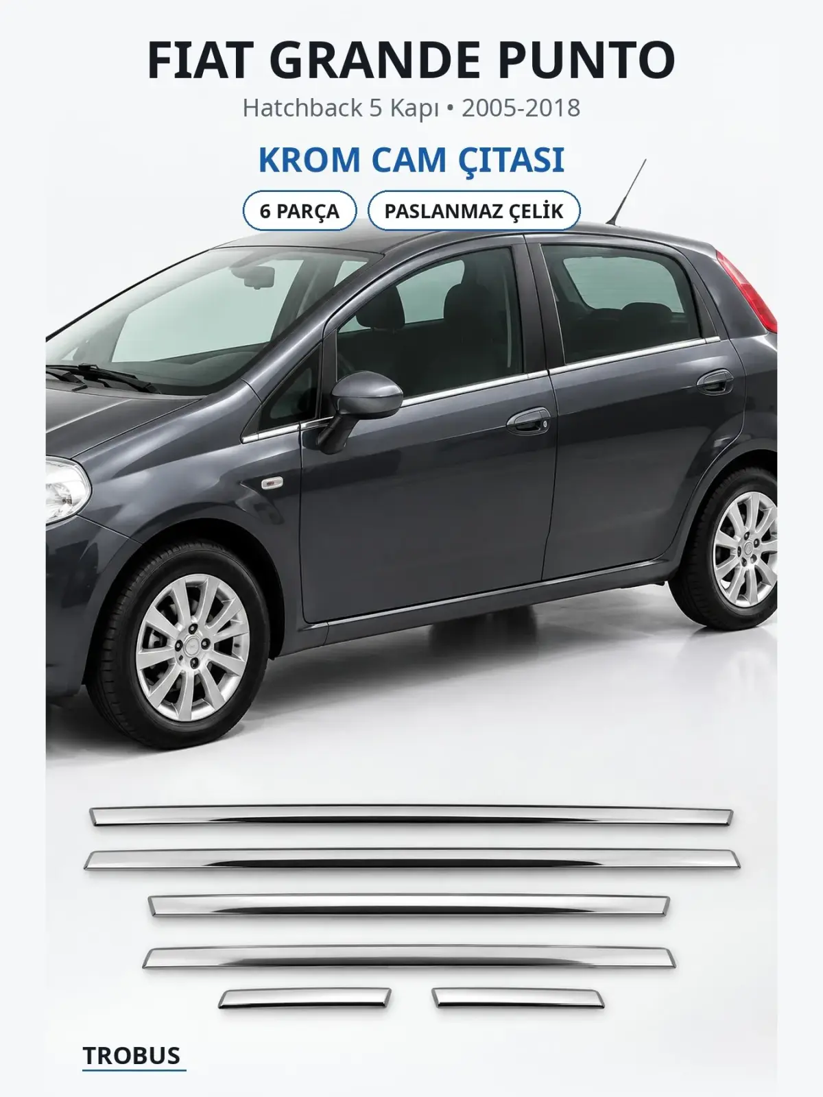 Fiat Grande Punto krom cam çıtası 1