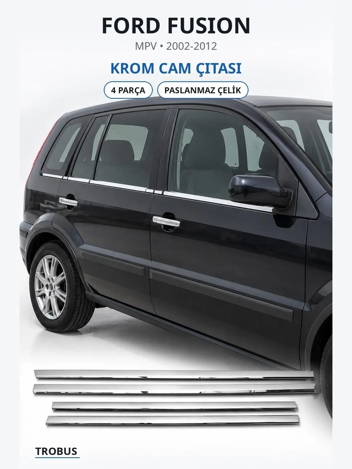 Ford Fusion krom cam çıtası 1