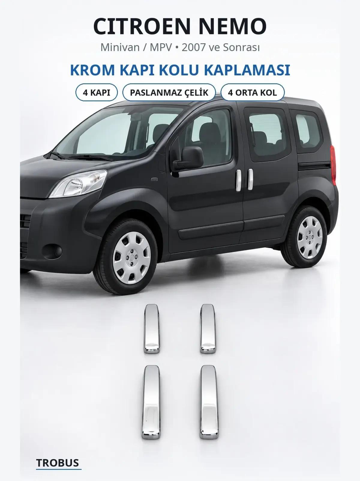 Citroen Nemo krom kapı kolu kaplaması 1
