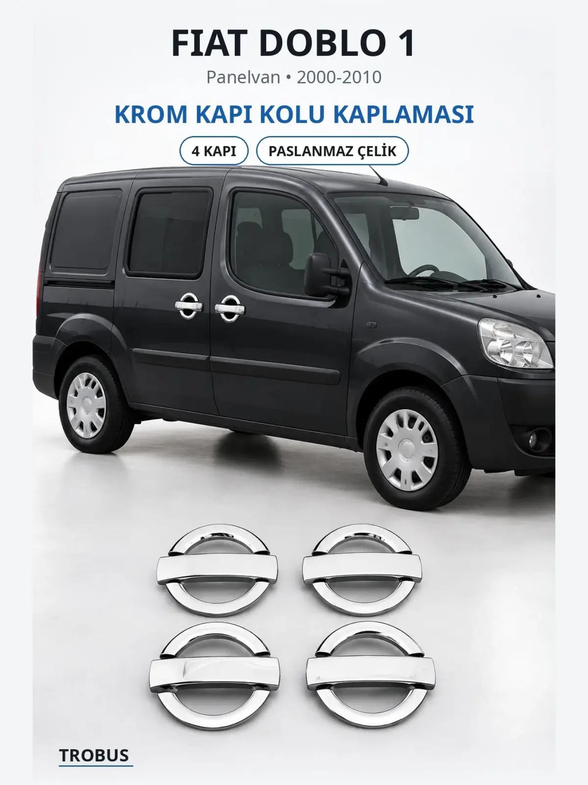 Fiat Doblo 1 krom kapı kolu kaplaması 1