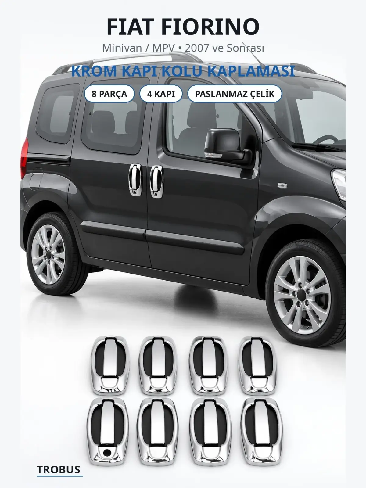 Fiat Fiorino krom kapı kolu kaplaması 1