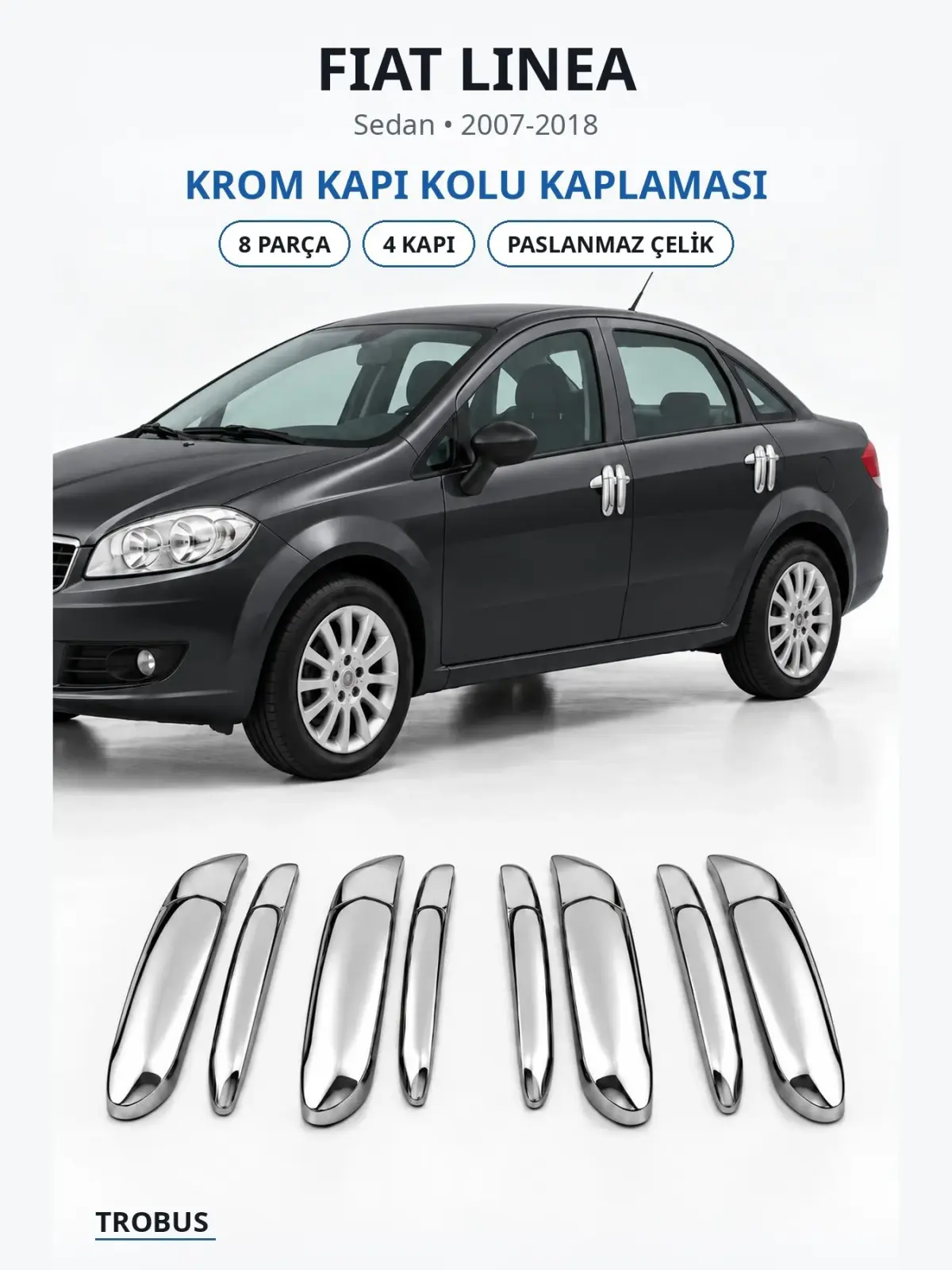 Fiat Linea krom kapı kolu kaplaması 1