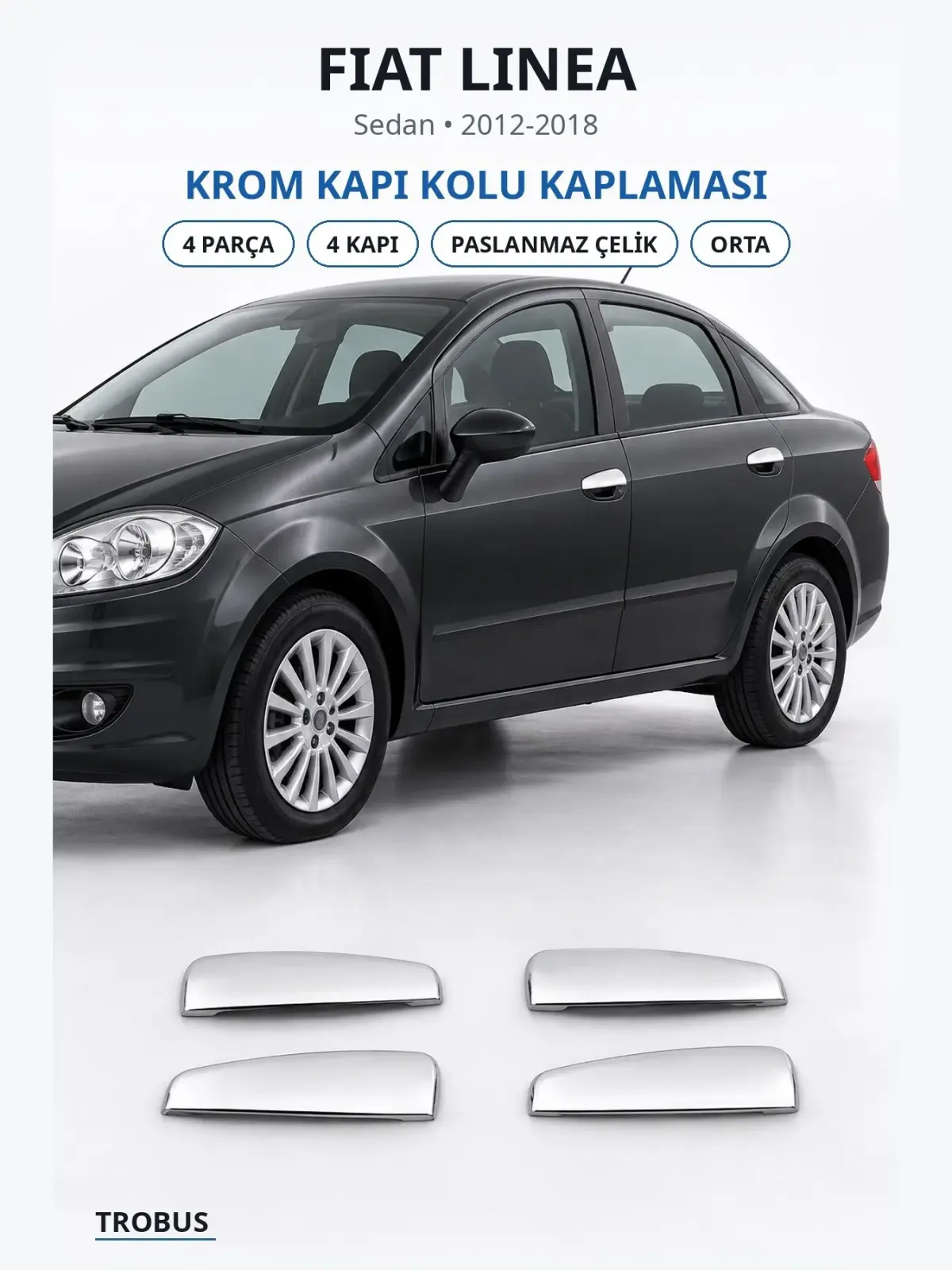 Fiat Linea krom kapı kolu kaplaması 1