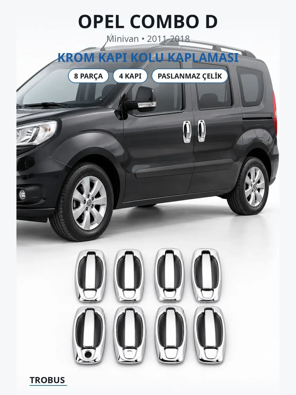 Opel Combo D krom kapı kolu kaplaması 1