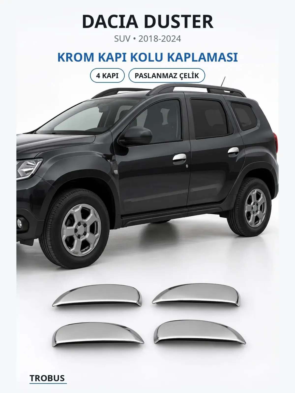 Dacia Duster krom kapı kolu kaplaması 1