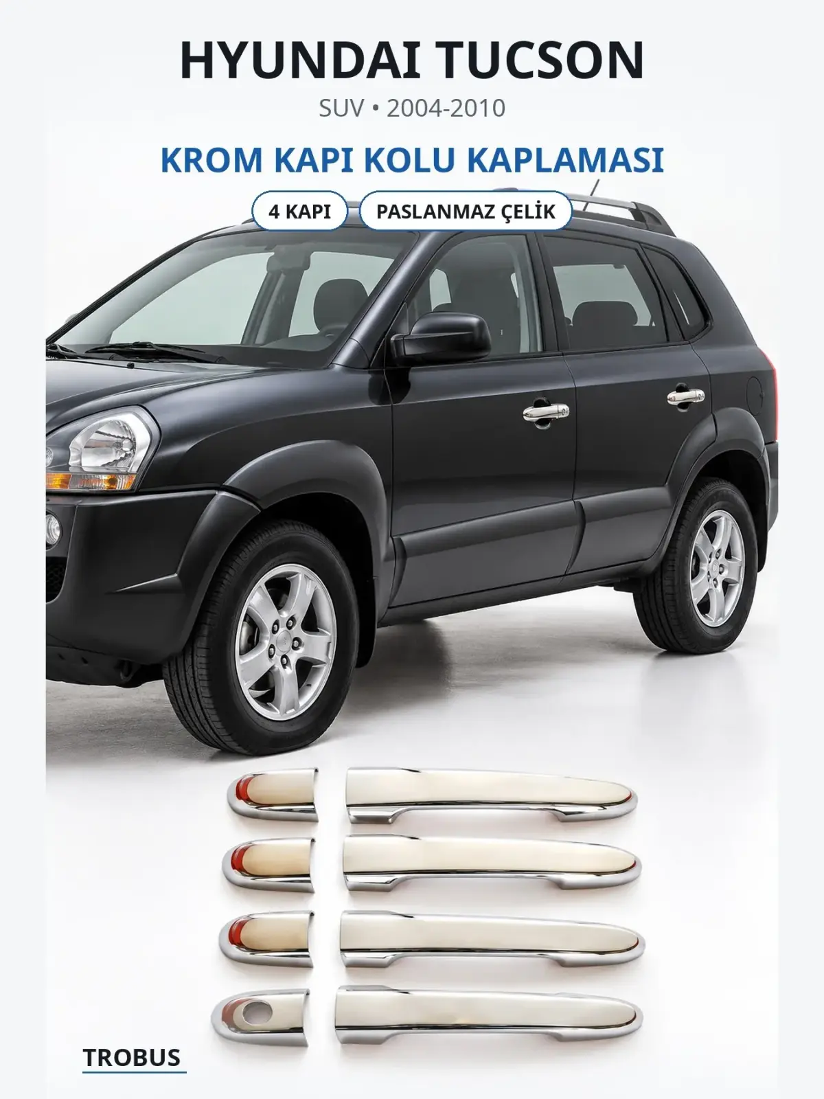 Hyundai Tucson krom kapı kolu kaplaması 1