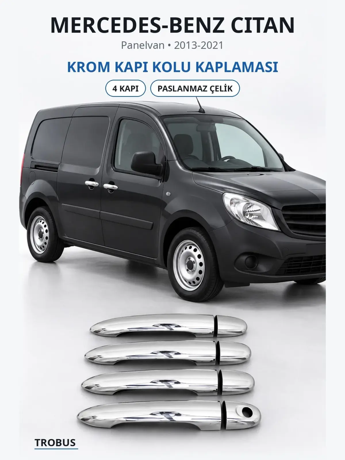 Mercedes-Benz Citan krom kapı kolu kaplaması 1