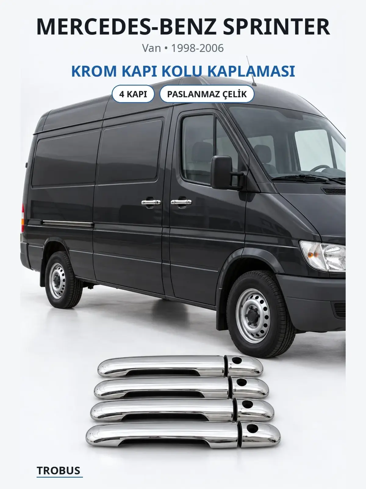 Mercedes-Benz Sprinter krom kapı kolu kaplaması 1