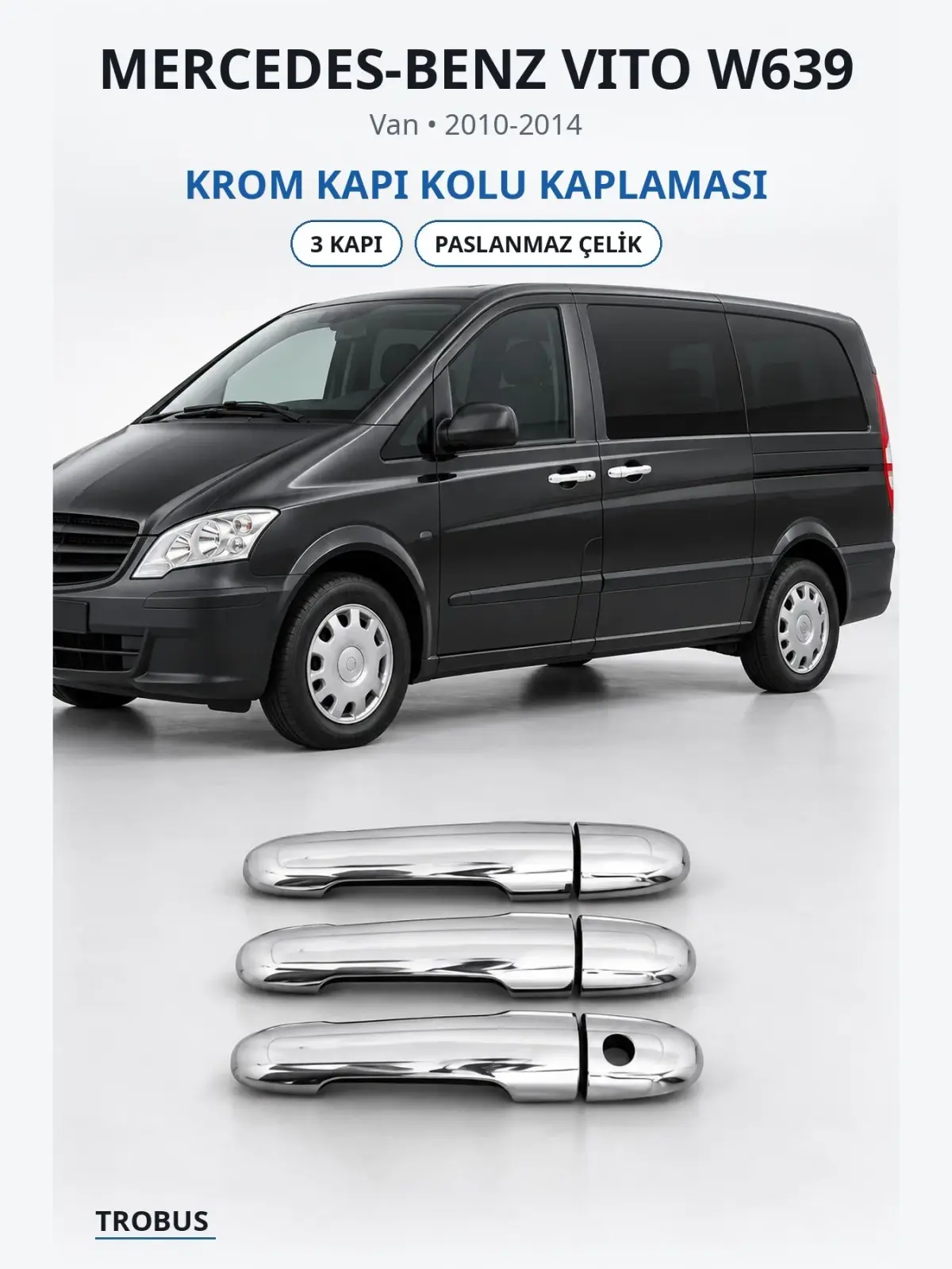 Mercedes-Benz Vito W639 krom kapı kolu kaplaması 1