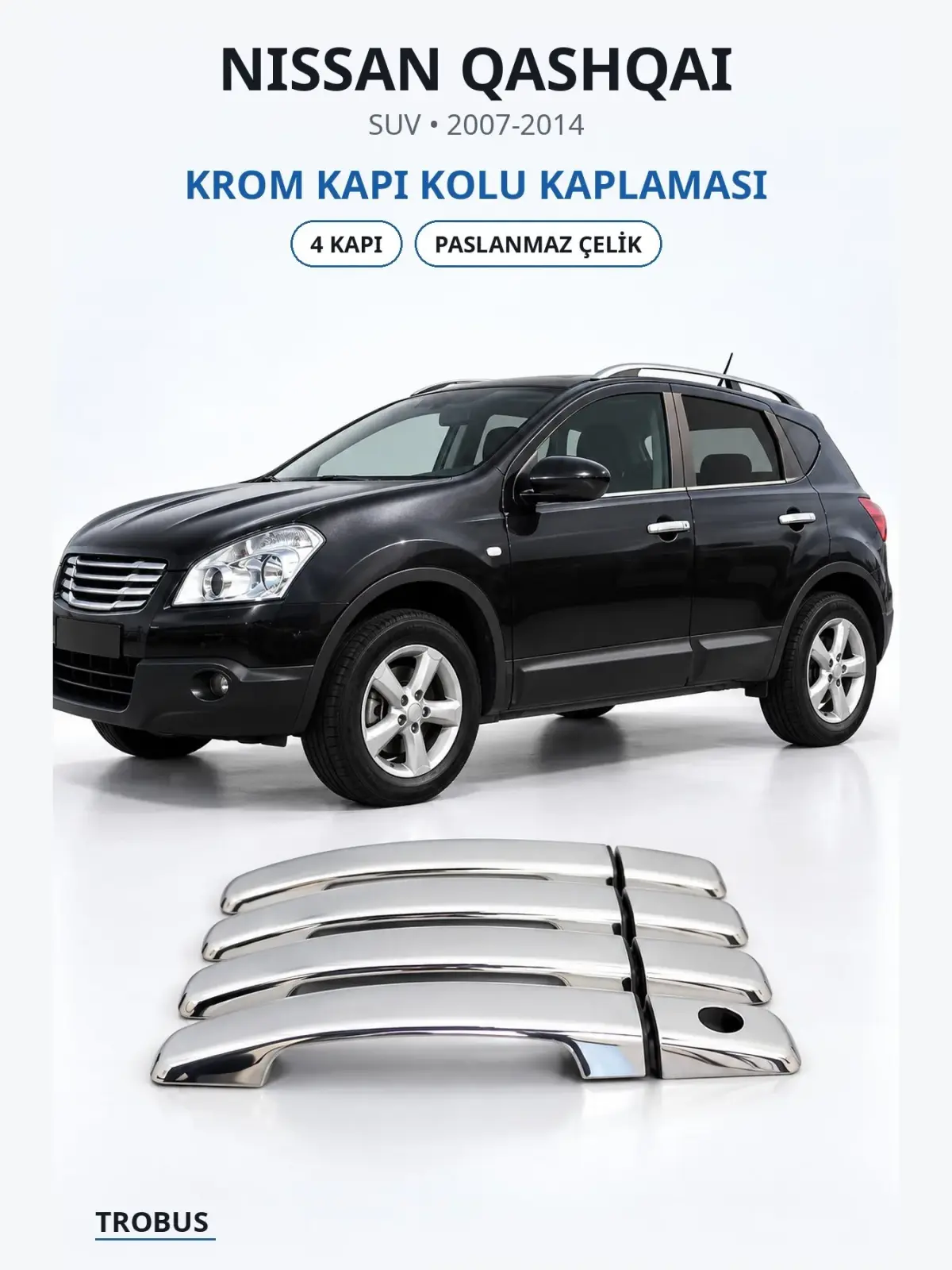 Nissan Qashqai krom kapı kolu kaplaması 1