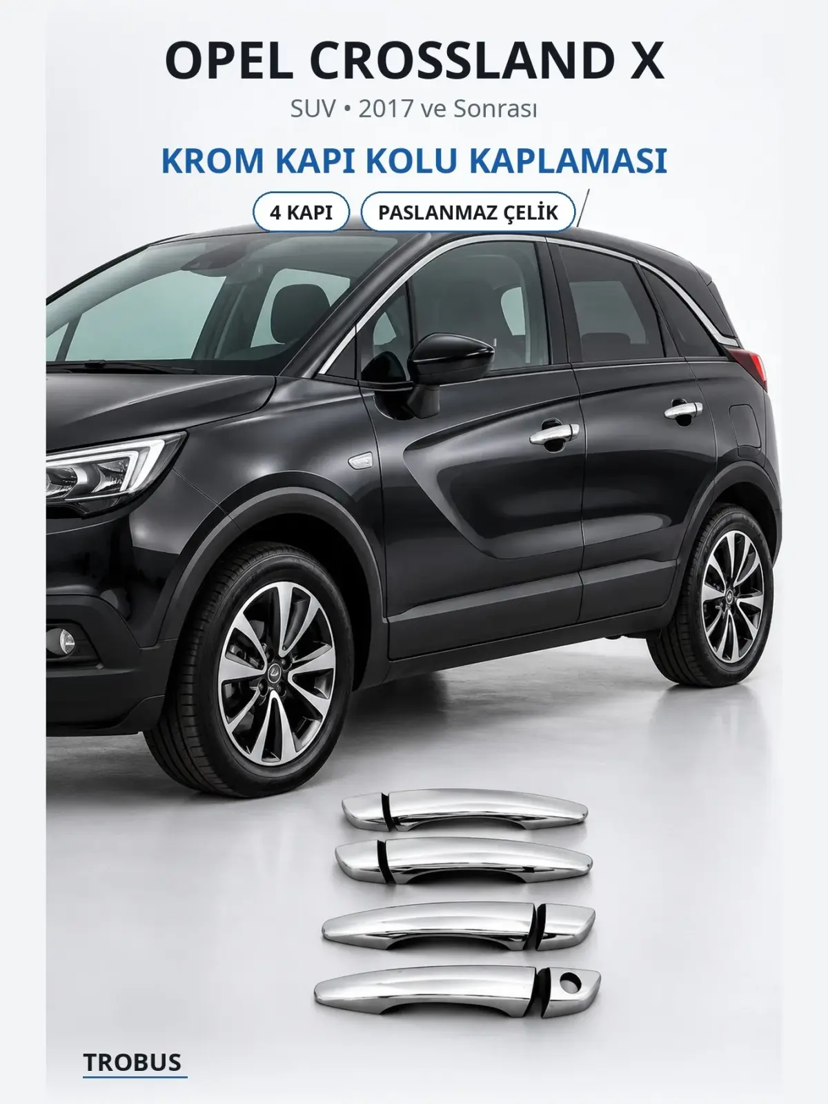 Opel Crossland X krom kapı kolu kaplaması 1