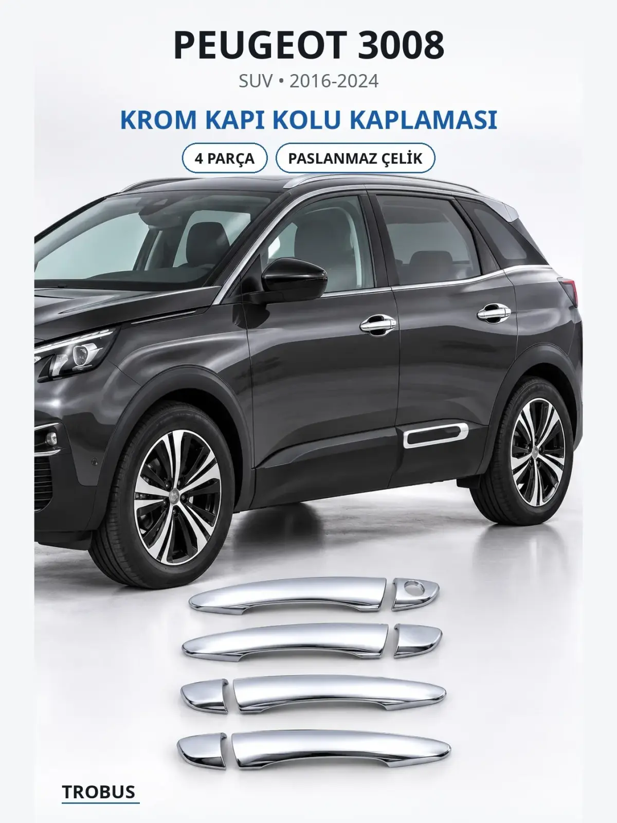 Peugeot 3008 krom kapı kolu kaplaması 1