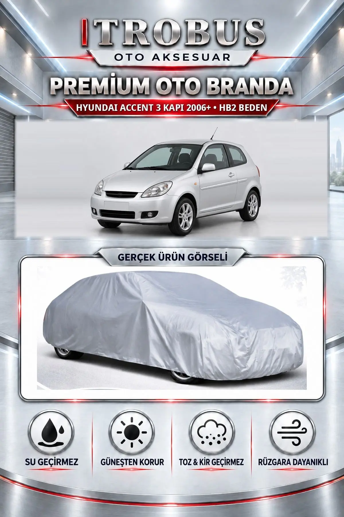 Hyundai Accent 3 kapı 2006 ve Sonrası Uyumlu Premium Oto Branda – HB2 Beden