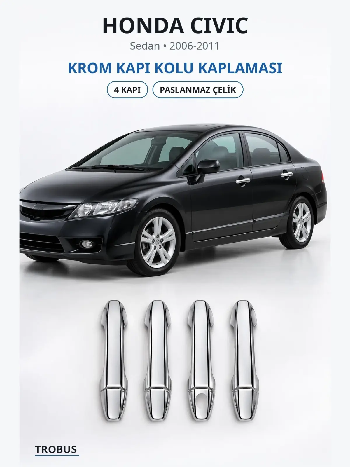 Honda Civic krom kapı kolu kaplaması 1