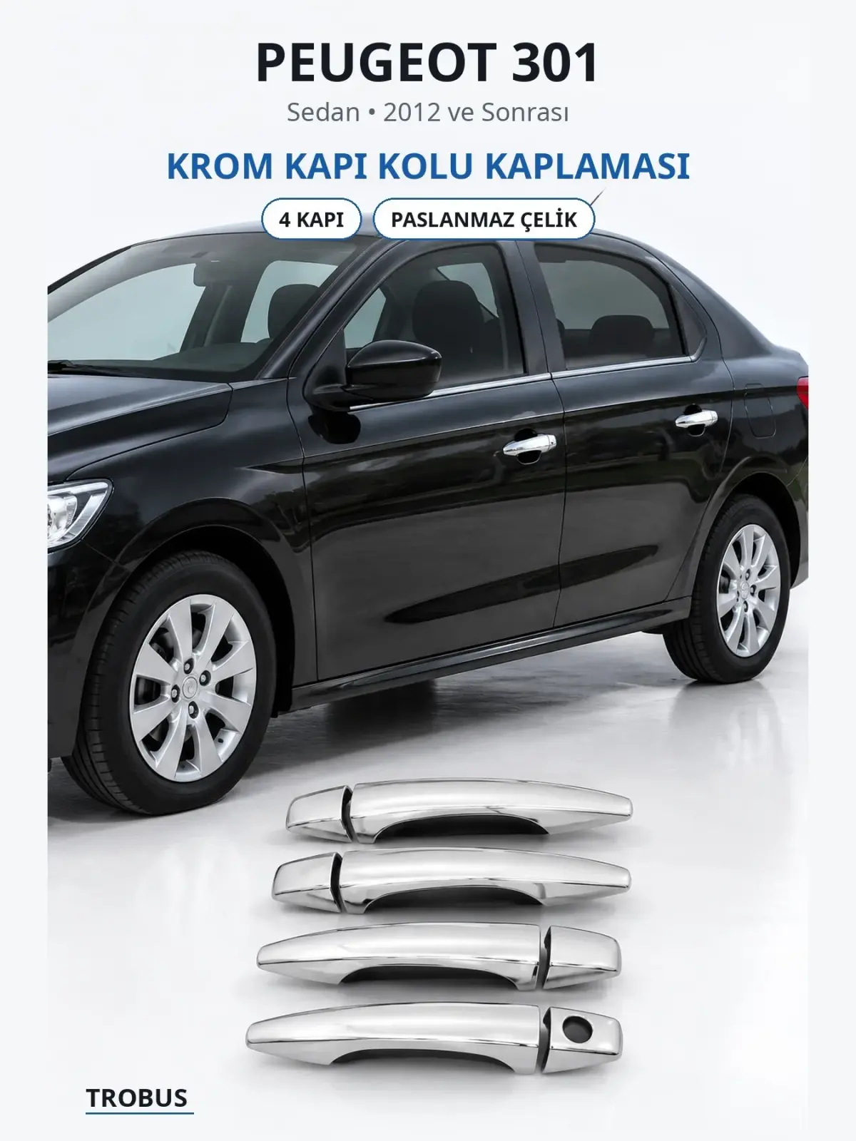Peugeot 301 krom kapı kolu kaplaması 1