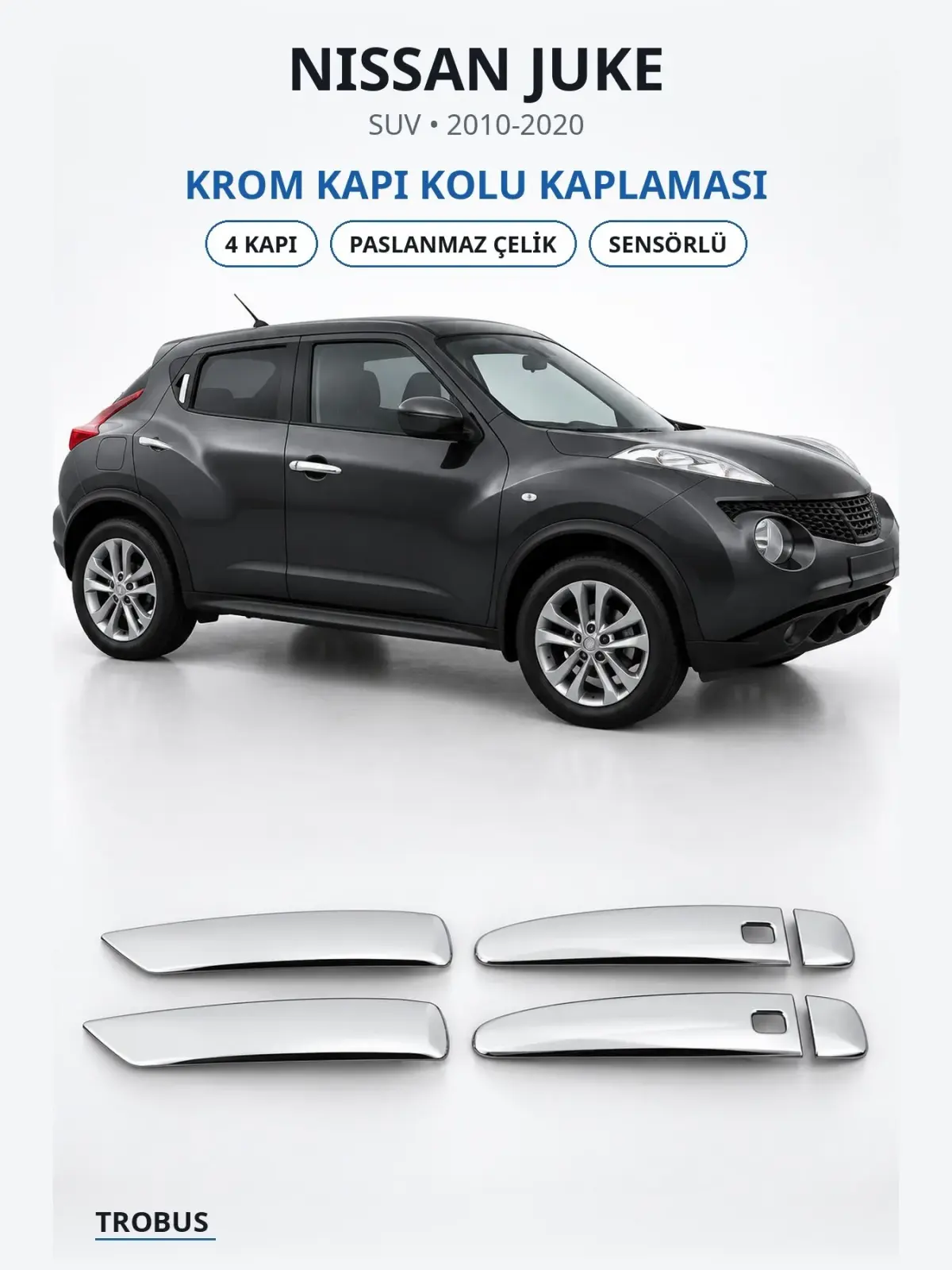 Nissan Juke krom kapı kolu kaplaması 1