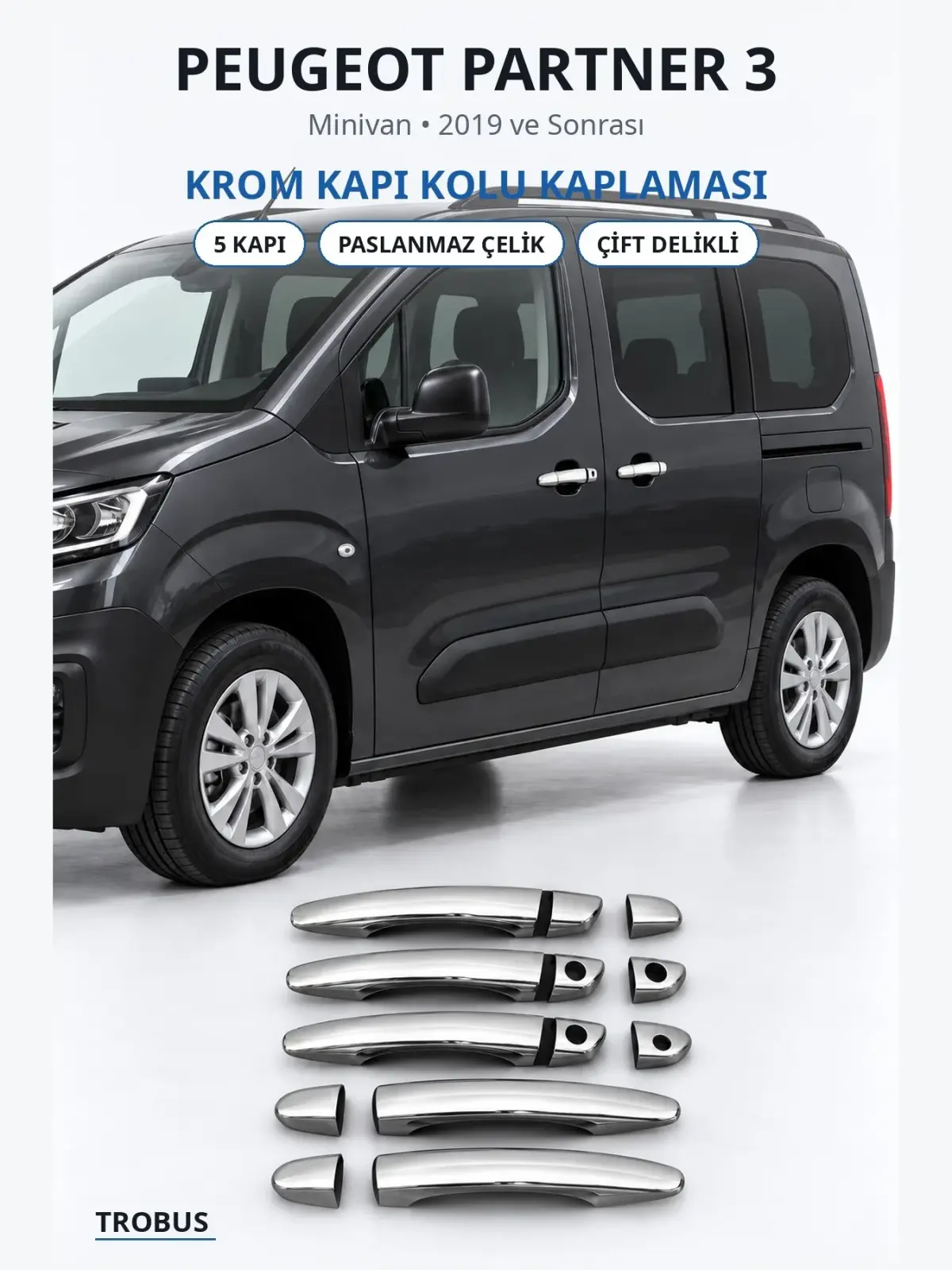 Peugeot Partner 3 krom kapı kolu kaplaması 1
