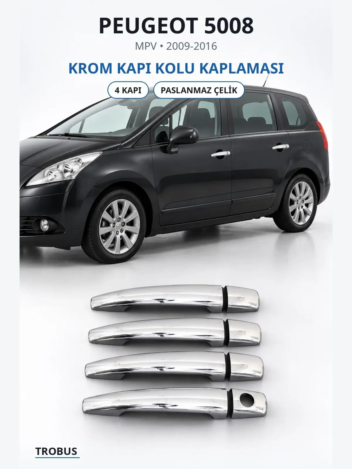 Peugeot 5008 krom kapı kolu kaplaması 1