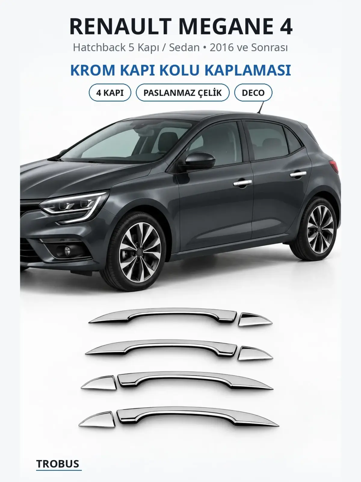 Renault Megane 4 krom kapı kolu kaplaması 1