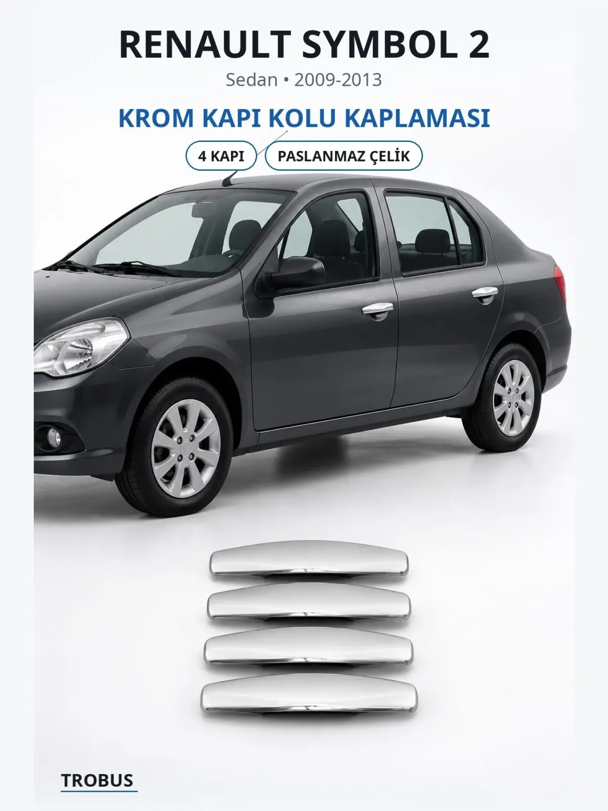 Renault Symbol 2 krom kapı kolu kaplaması 1