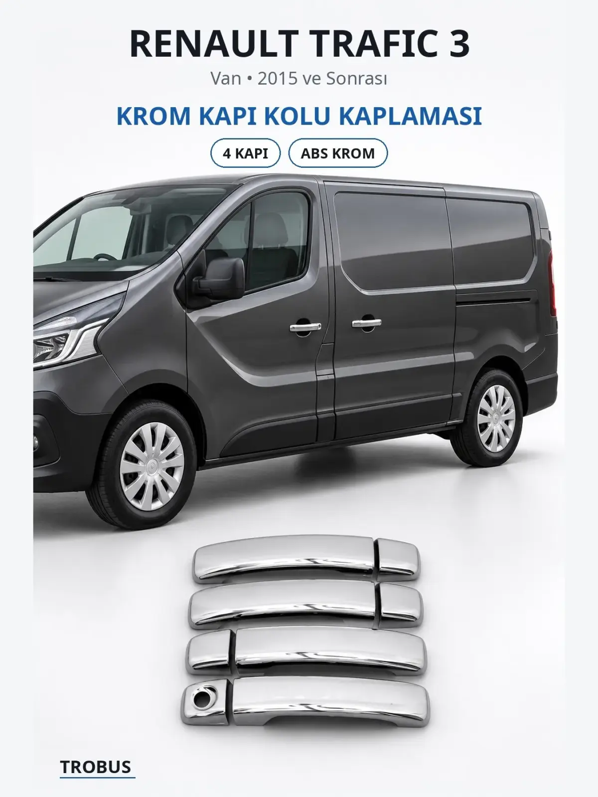 Renault Trafic 3 krom kapı kolu kaplaması 1