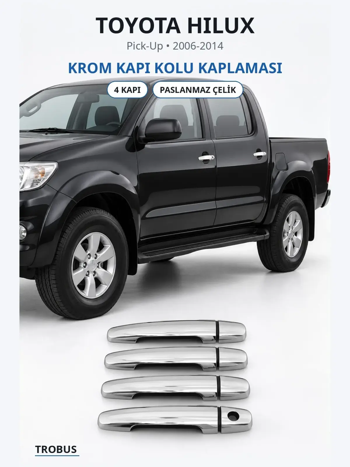 Toyota Hilux krom kapı kolu kaplaması 1