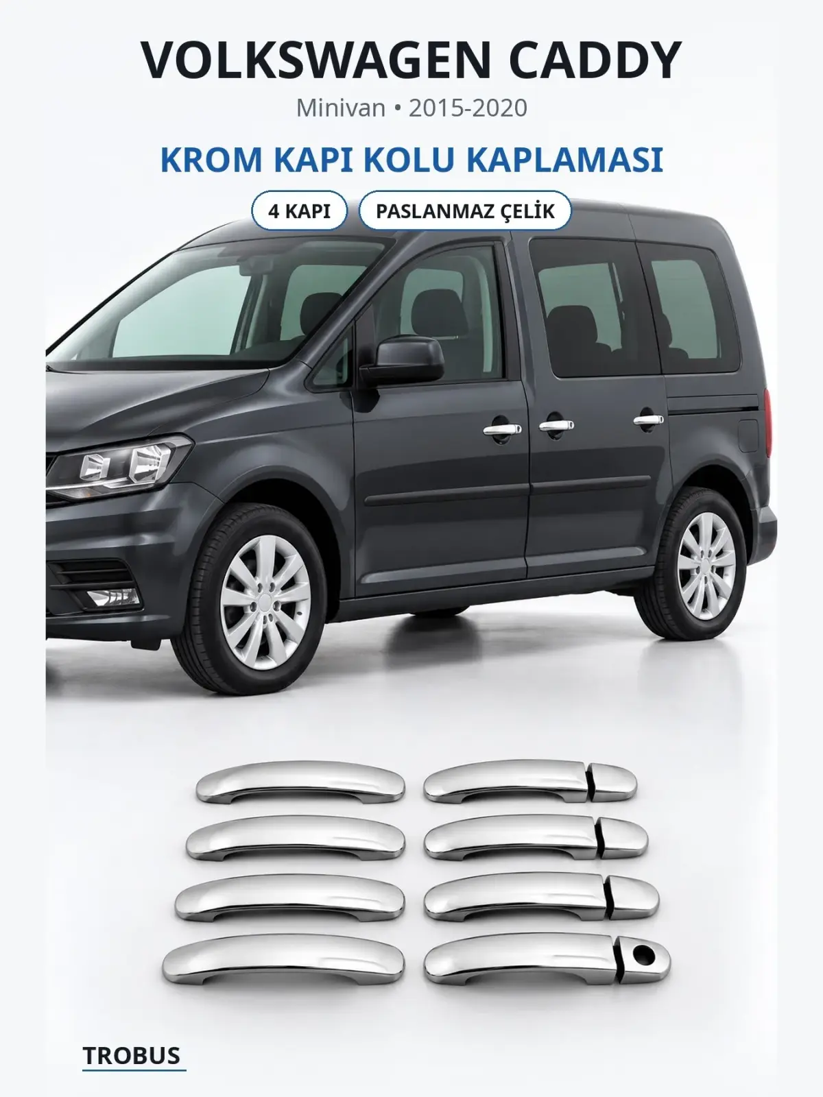 Volkswagen Caddy krom kapı kolu kaplaması 1