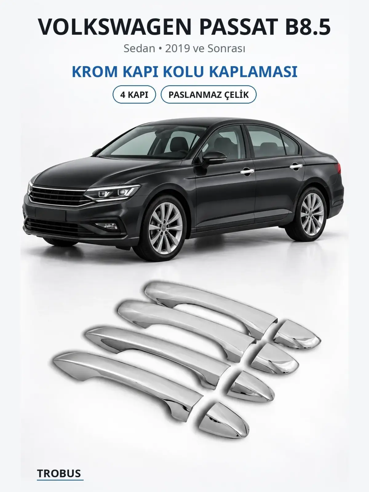Volkswagen Passat B8.5 krom kapı kolu kaplaması 1