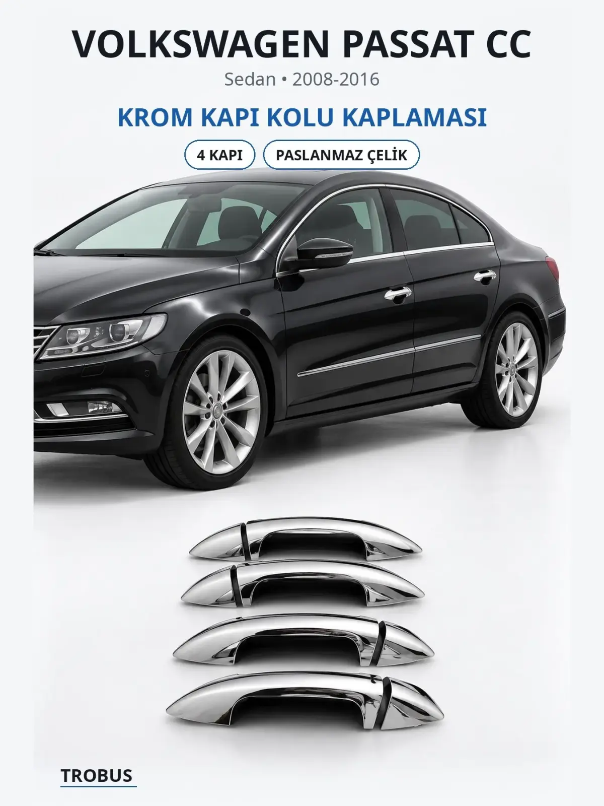 Volkswagen Passat CC krom kapı kolu kaplaması 1