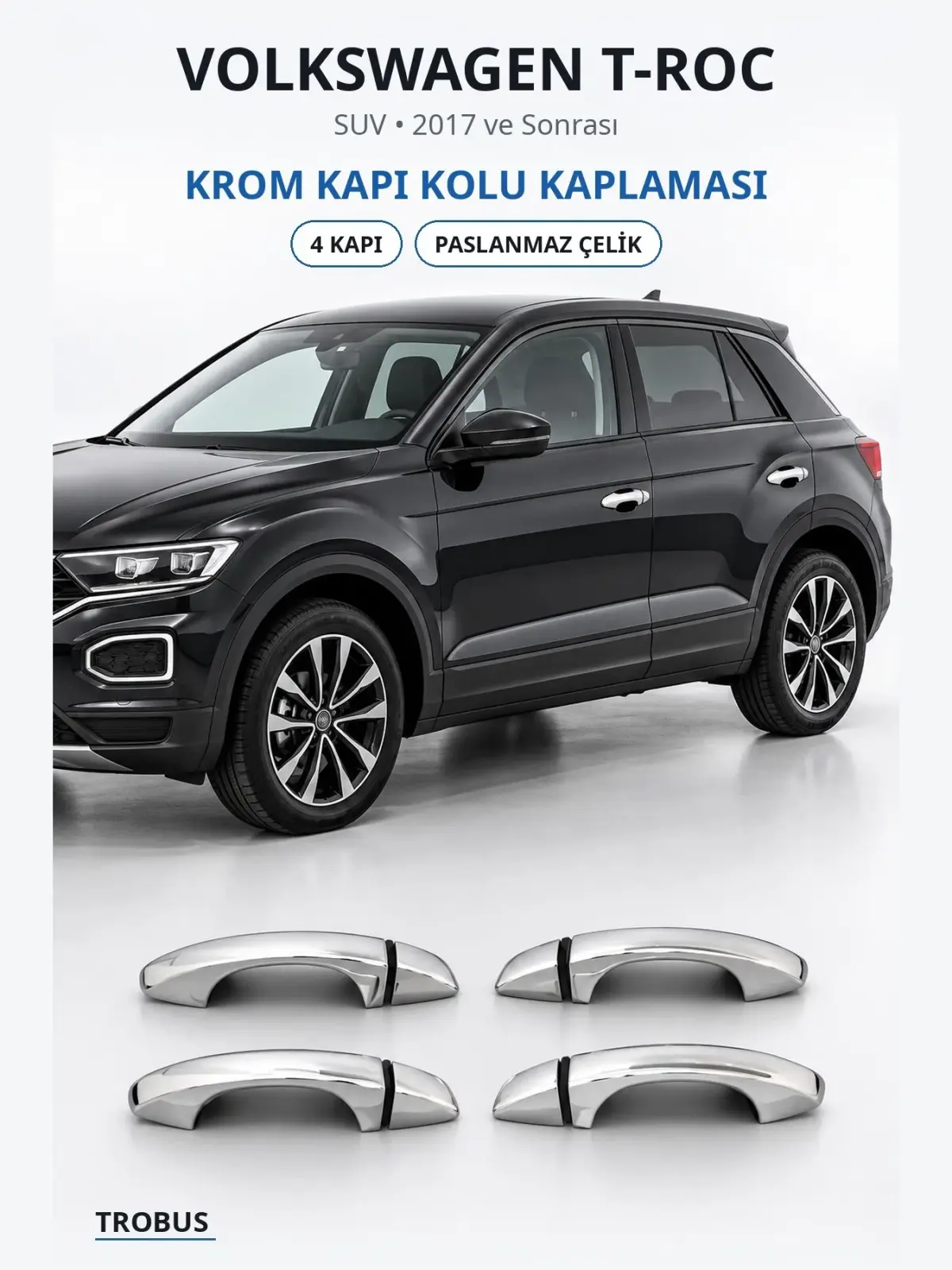 Volkswagen T-Roc krom kapı kolu kaplaması 1