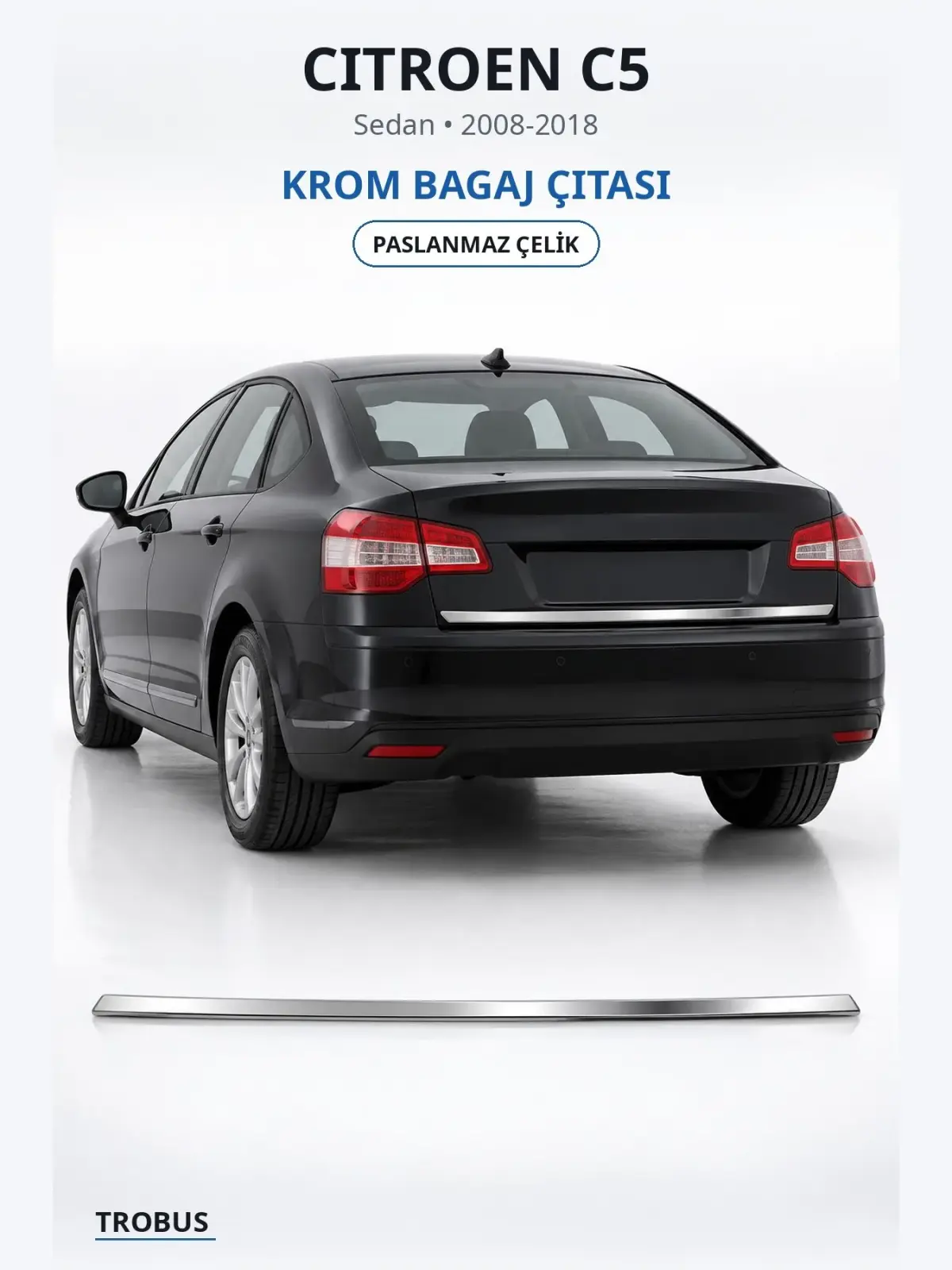 Citroen C5 krom bagaj çıtası 1