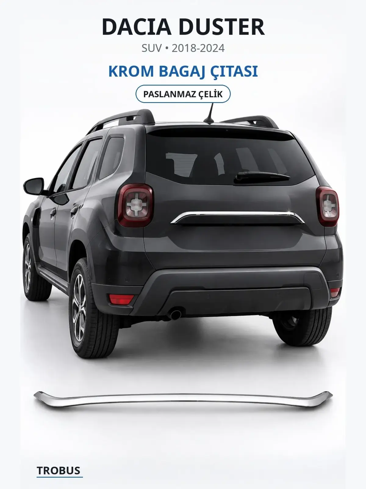 Dacia Duster krom bagaj çıtası 1