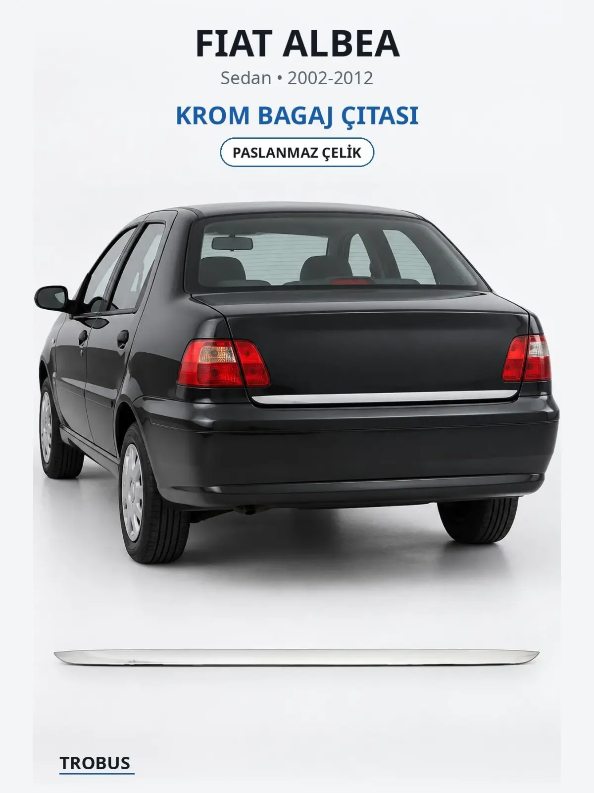 Fiat Albea krom bagaj çıtası 1