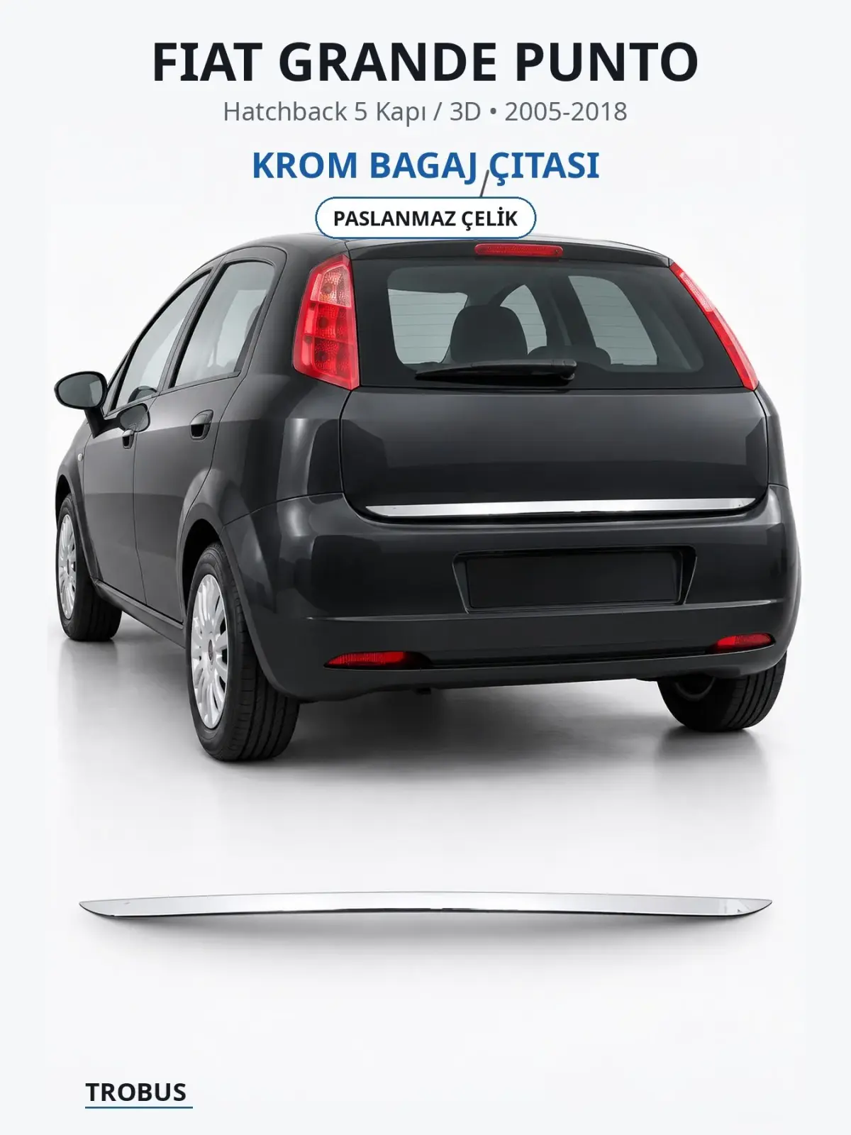 Fiat Grande Punto krom bagaj çıtası 1