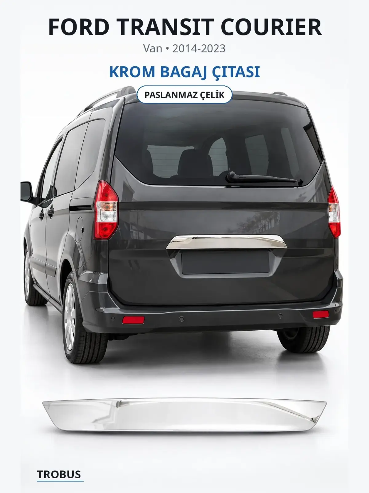 Ford Transit Courier krom bagaj çıtası 1