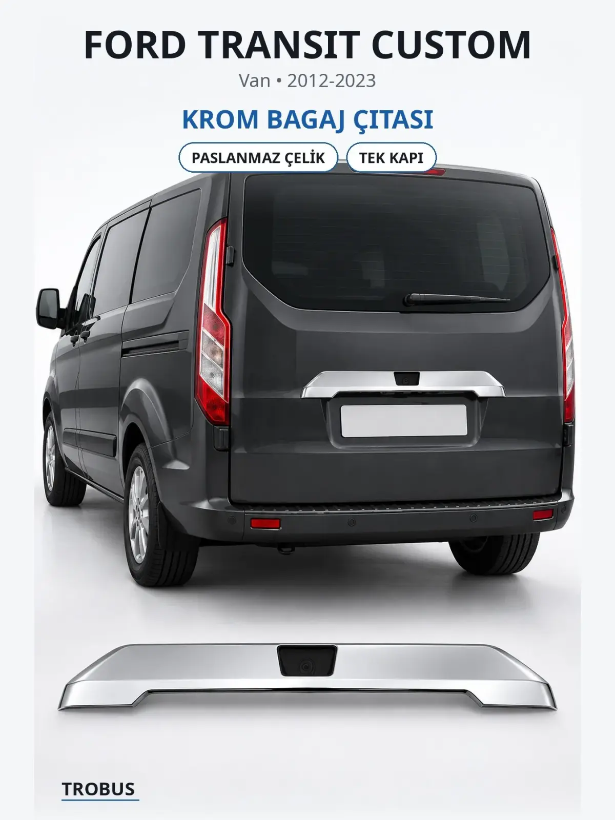 Ford Transit Custom krom bagaj çıtası 1