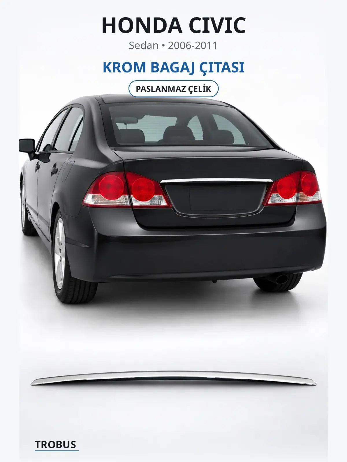 Honda Civic krom bagaj çıtası 1