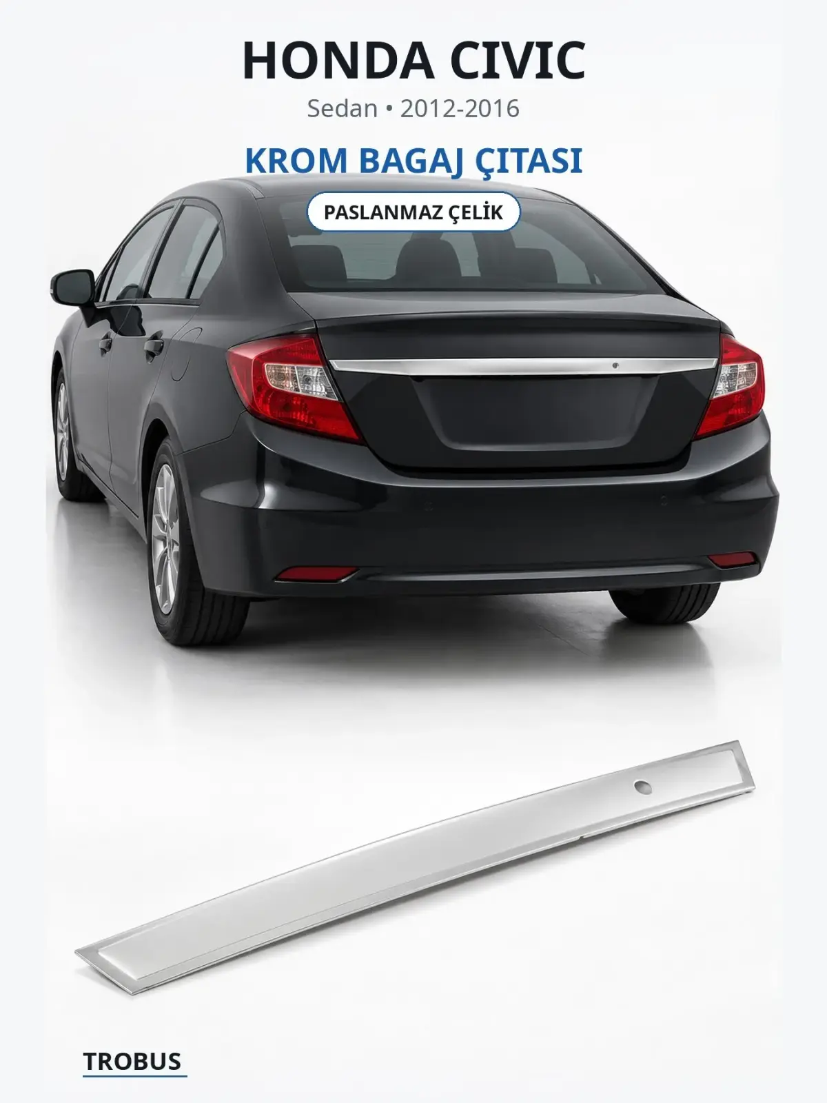 Honda Civic krom bagaj çıtası 1