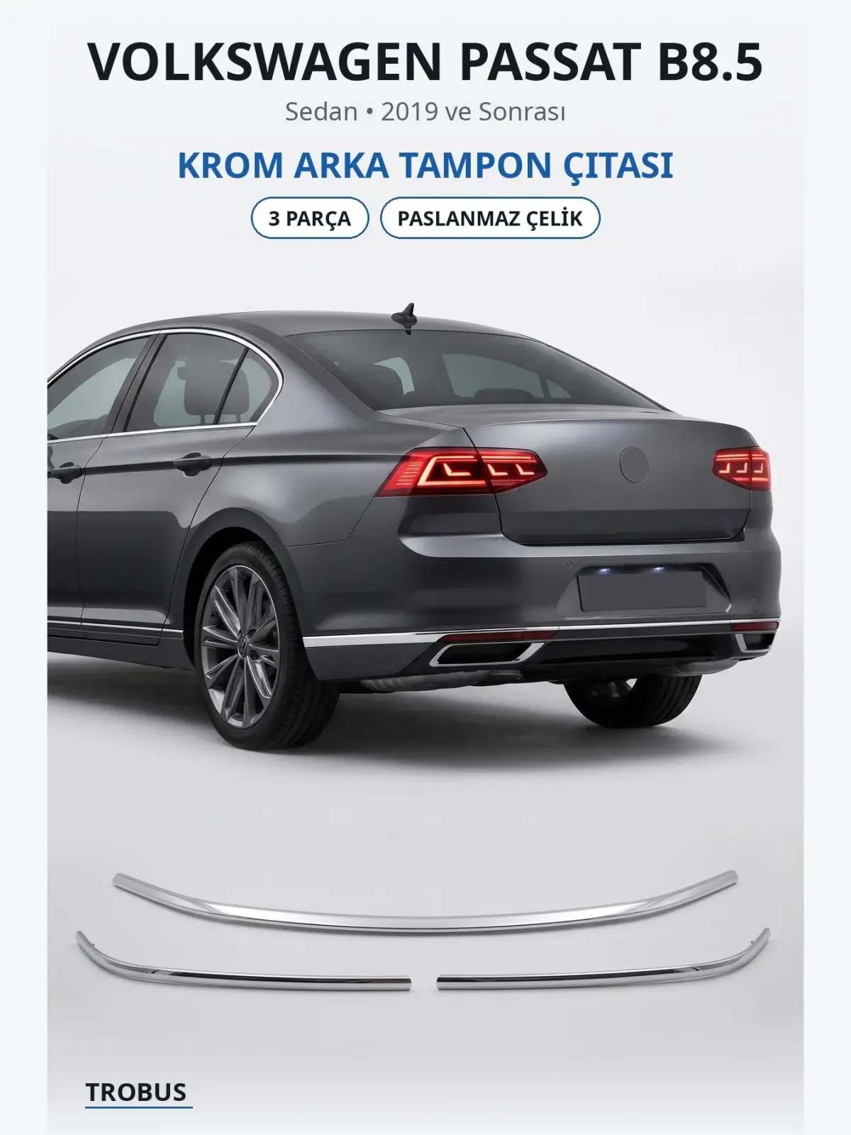Volkswagen Passat B8.5 krom arka tampon çıtası 1