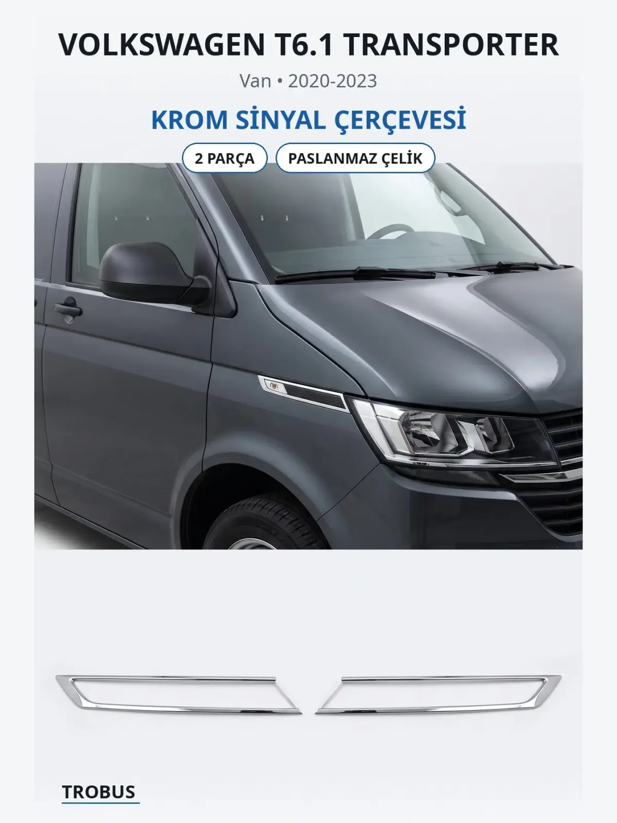 Volkswagen T6.1 Transporter krom sinyal çerçevesi 1
