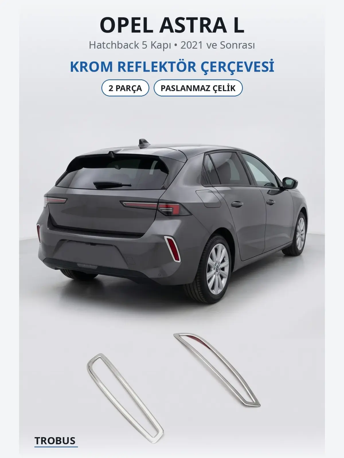 Opel Astra L krom reflektör çerçevesi 1