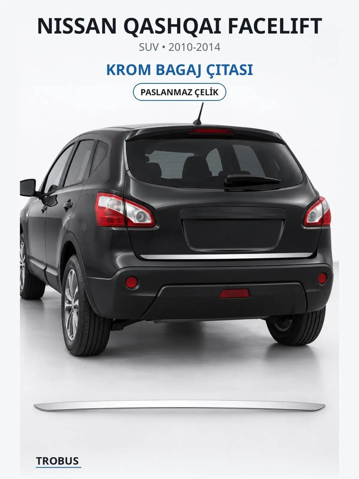 Nissan Qashqai Facelift krom bagaj çıtası 1