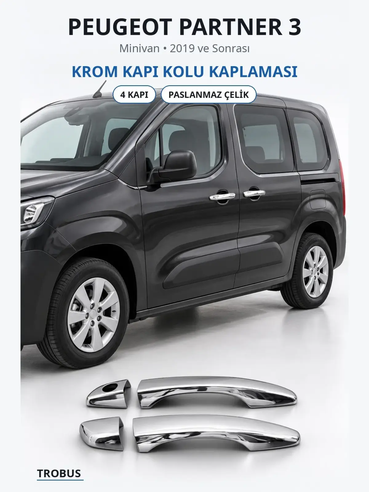 Peugeot Partner 3 krom kapı kolu kaplaması 1