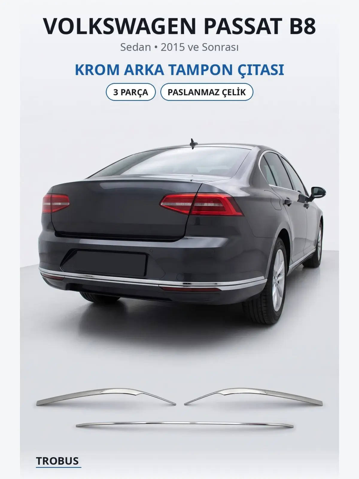 Volkswagen Passat B8 krom arka tampon çıtası 1